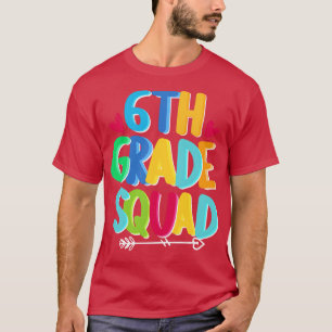 6th Grade Squad Cute Back To School For Kids Gift T-Shirt