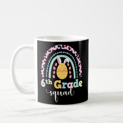 6th Grade Squad Leopard Rainbow Easter Bunny Teach Coffee Mug