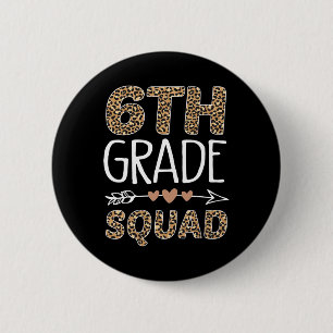 6th Grade Squad Leopard Teacher Student Button