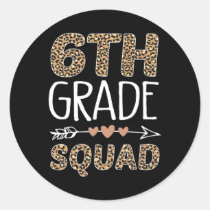 6th Grade Squad Leopard Teacher Student Classic Round Sticker