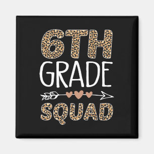 6th Grade Squad Leopard Teacher Student  Magnet
