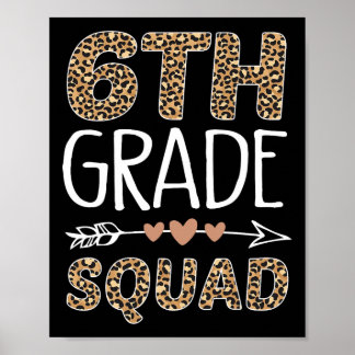 6th Grade Squad Leopard Teacher Student Poster