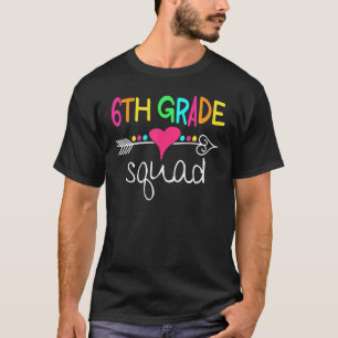 6th Grade Squad Sixth Teacher Student 100 Days Of T-Shirt