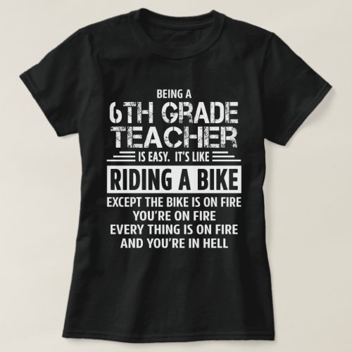 6th Grade Teacher T_Shirt