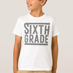 6th Grade Teacher T-Shirt, Sixth Grade Shirt, Firs T-Shirt