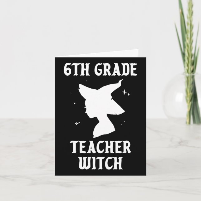 6th Grade Teacher Witch Funny Halloween Costume Sc Card (Front)
