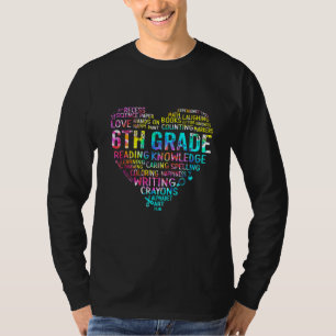 6th Grade Team Tie Dye Heart Back To School T-Shirt