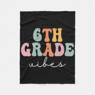 6th Grade Vibes Retro Groovy Women Happy First Day Fleece Blanket