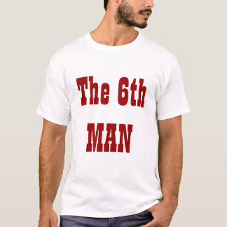 6Th Man T-Shirt