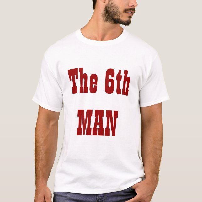 6Th Man T-Shirt (Front)