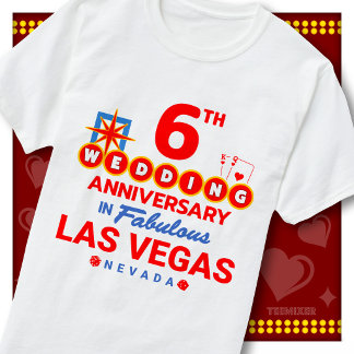 6th Wedding Anniversary Fabulous Las Vegas Couple T-Shirt