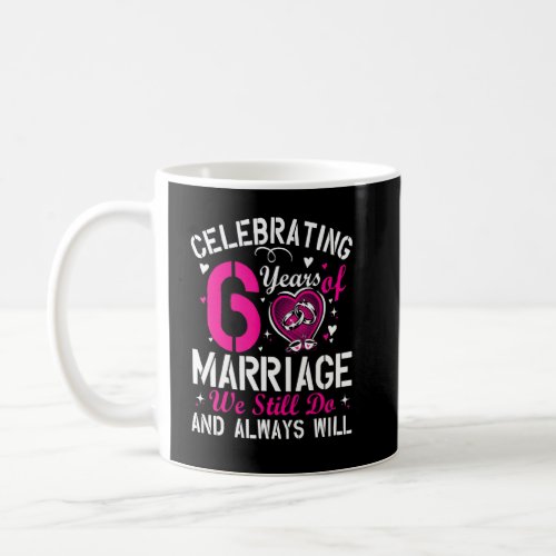 6th Wedding Anniversary Matching Couple Men Women  Coffee Mug