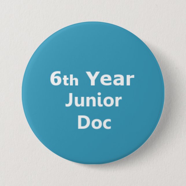 6th Year Junior Doctor badge Pinback Button (Front)
