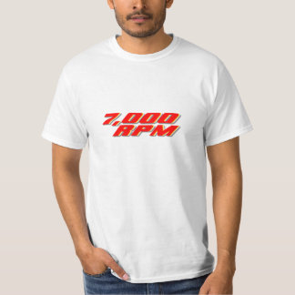 7000 RPM T-Shirt