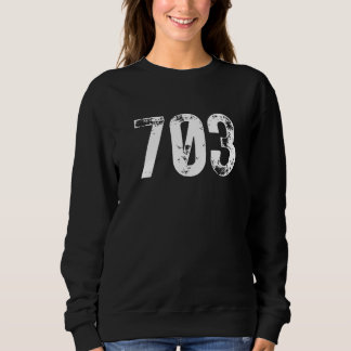 703 Area Code Arlington VA Mobile Telephone Area C Sweatshirt