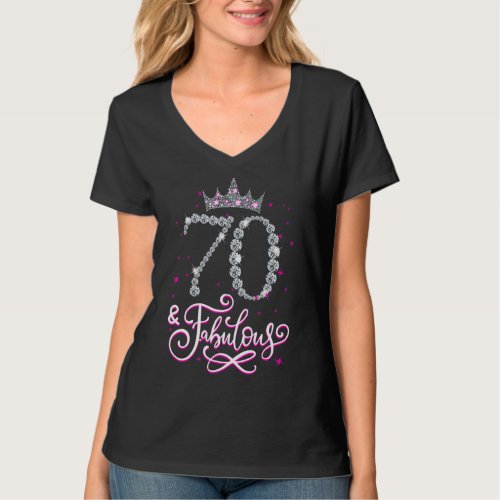 70 and Fabulous 70 Year Old 70th Birthday Girl Wom T_Shirt