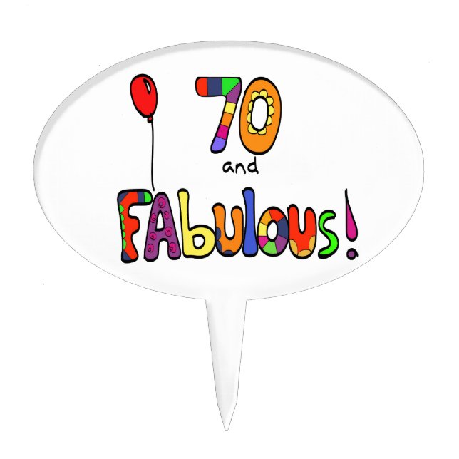 70 and Fabulous 70th Birthday Cake Topper (Front)