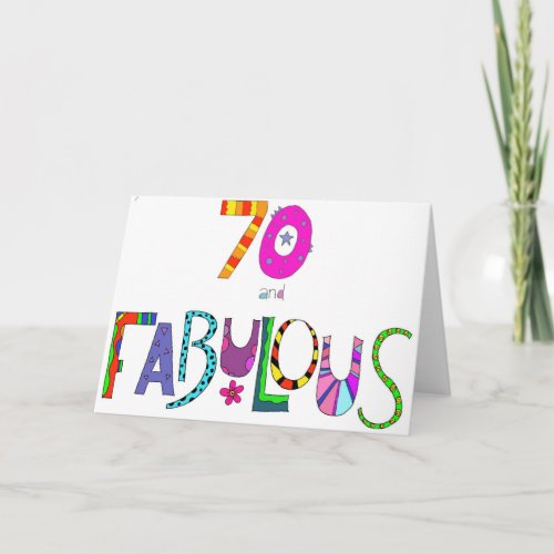 70 and Fabulous 70th Birthday Card