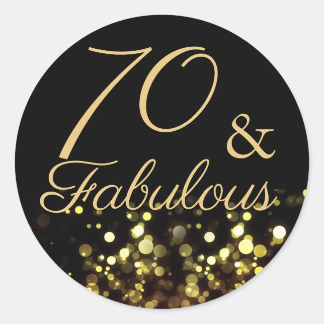 70 and Fabulous Black and Gold Birthday Sticker (Front)