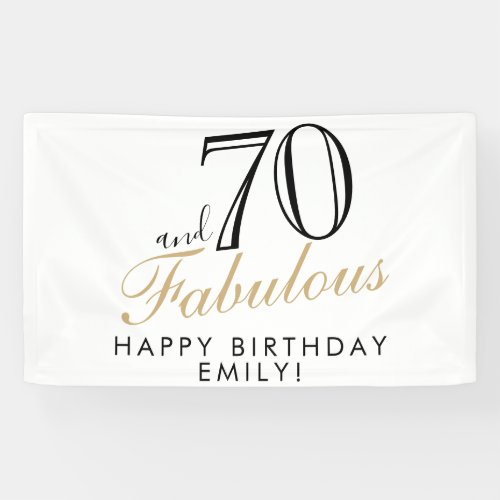 70 and Fabulous Elegant 70th Birthday Banner