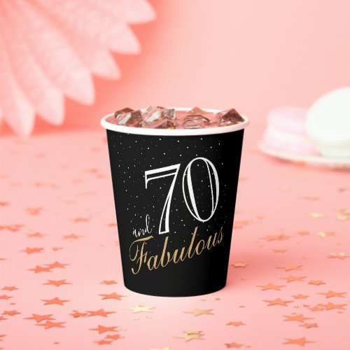 70 and Fabulous Elegant White Script Birthday  Paper Cups - Elegant 70 and Fabulous White Script Birthday Paper Cups. Elegant design with trendy script in white and golden colors for a woman.