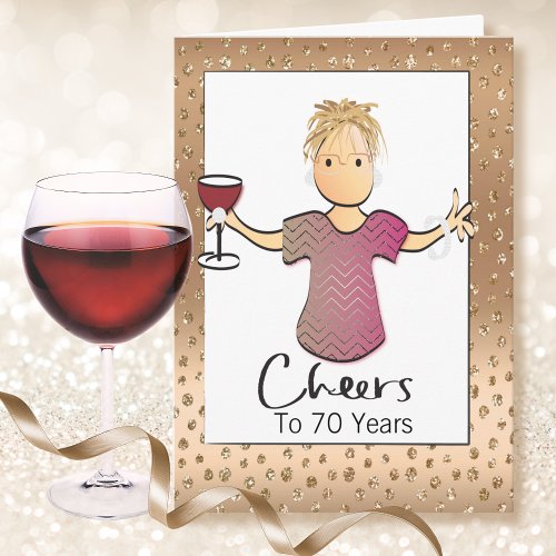 70 and Fabulous Female Cartoon Wine Birthday Card