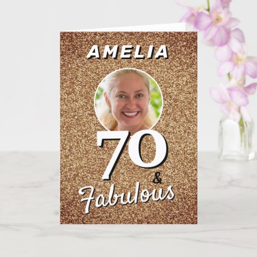 70 and Fabulous Gold Glitter Photo 70th Birthday Card