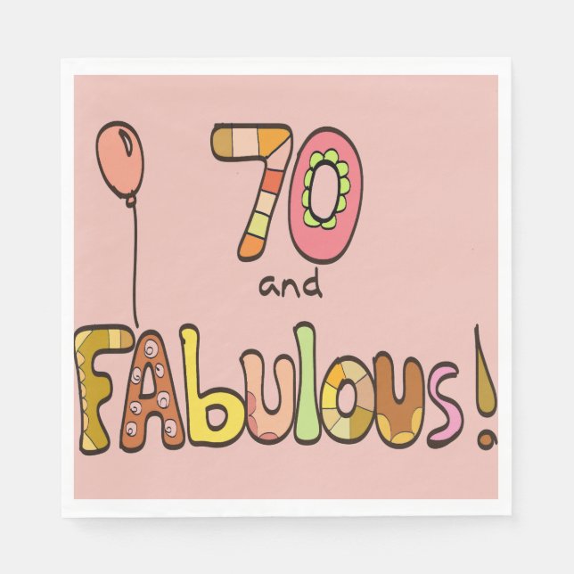 70 and Fabulous, Happy 70th Birthday, Balloon Napkins (Front)
