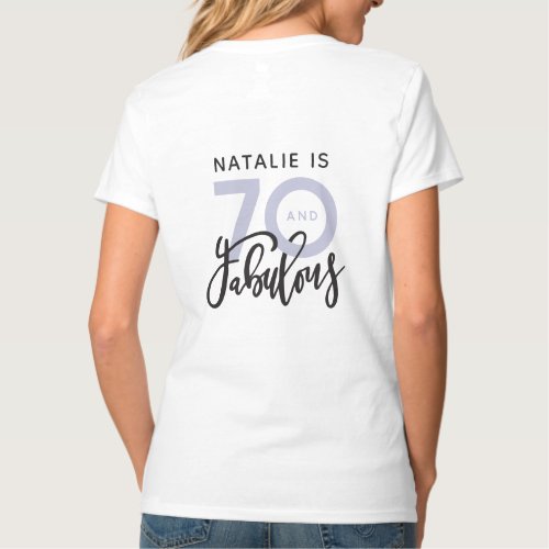 70 and fabulous modern birthday gift T_Shirt