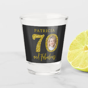 70 and Fabulous Photo Black Gold 70th Birthday Shot Glass