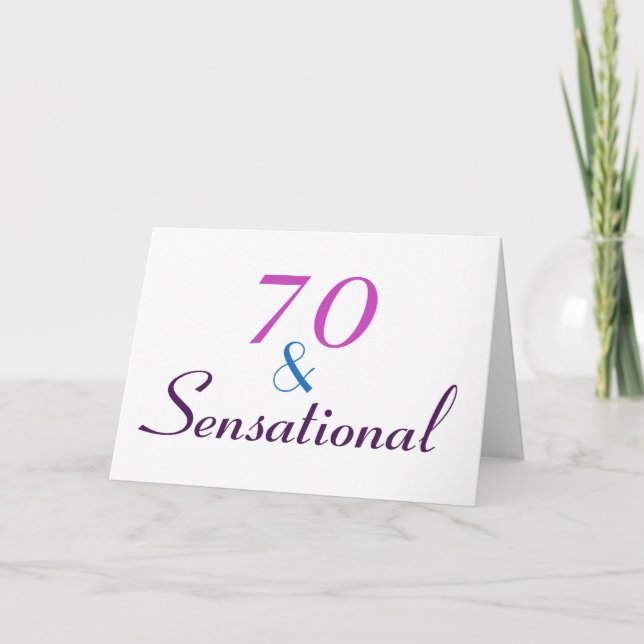 70 and Sensational Personalize 70th Birthday Card (Front)