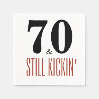 70 and Still Kickin' Birthday Party Napkin