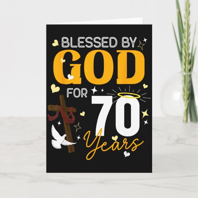 70 Birthday Blessed By God For 70 Years Old 70th B Card (Front)