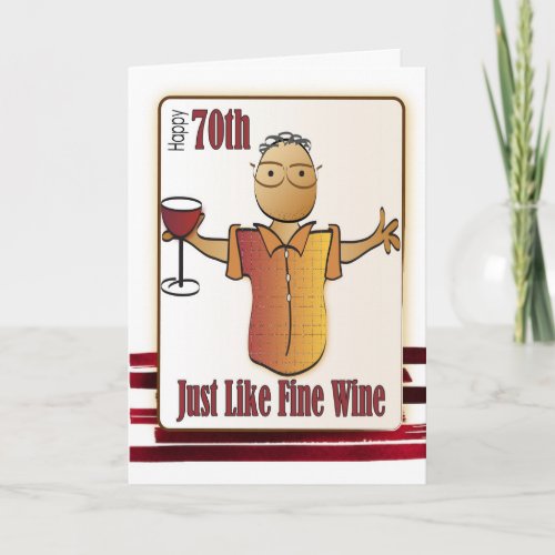 70 Birthday Card for Man - Fine Wine