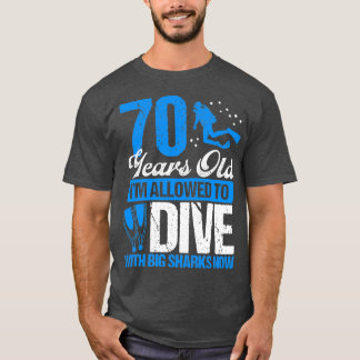 70 Birthday Scuba Diving Scuba Diver 70 Years Old T-Shirt