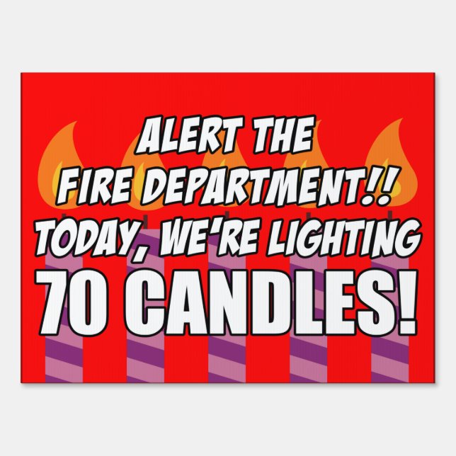 70 Candles Funny Birthday Sign (Front)