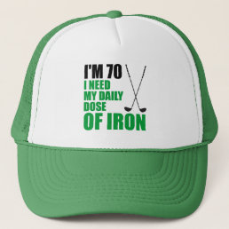 70 Daily Dose Iron Golf Funny Hat