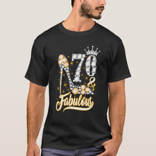 70  Fabulous 70 Years Old 70th Birthday Diamond C T_Shirt