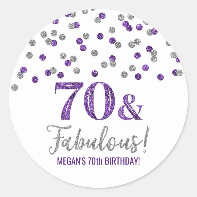 70 & Fabulous Birthday Purple Silver Confetti Classic Round Sticker (Front)