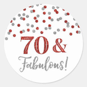 70 & Fabulous Birthday Red Silver Confetti  Classic Round Sticker