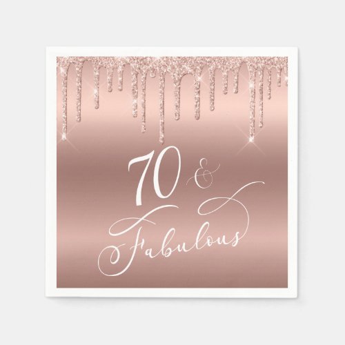 70 Fabulous Rose Gold Glitter 70th Birthday Party Napkins