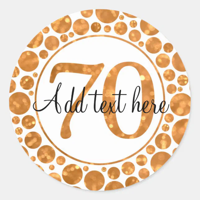 70 In Gold - 70th Birthday Party Stickers | Zazzle