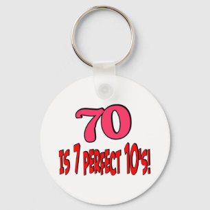 70 is 7 perfect 10's (PINK) Keychain