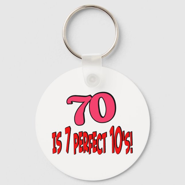70 is 7 perfect 10's  (PINK) Keychain (Front)