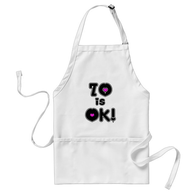 70 is OK Birthday Adult Apron (Front)