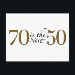 70 Is The New 50 Postcard<br><div class="desc">Hilarious 70 is the new 50 birthday t-shirts,  hats,  stickers and gifts. Funny 70th birthday clothes,  buttons,  bags and clothing. Original tees and gifts for anyone turning seventy but who still feels young at heart.</div>