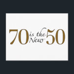 70 Is The New 50 Postcard<br><div class="desc">Hilarious 70 is the new 50 birthday t-shirts,  hats,  stickers and gifts. Funny 70th birthday clothes,  buttons,  bags and clothing. Original tees and gifts for anyone turning seventy but who still feels young at heart.</div>