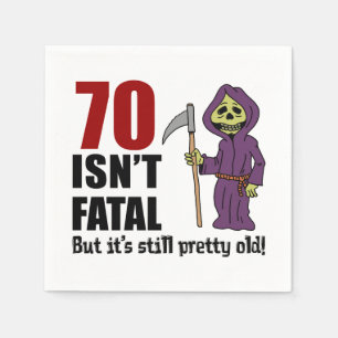 70 Isn't Fatal But It's Still Old Grim Reaper Napkins