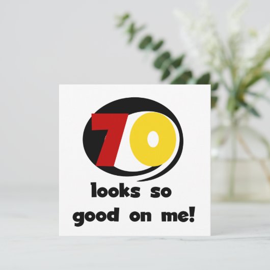 70 Looks So Good on Me T-shirts and Gifts (Standing Front)
