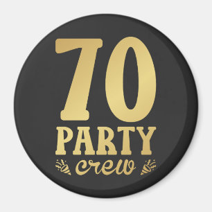 70 Party Crew 70th Birthday Circle Magnet